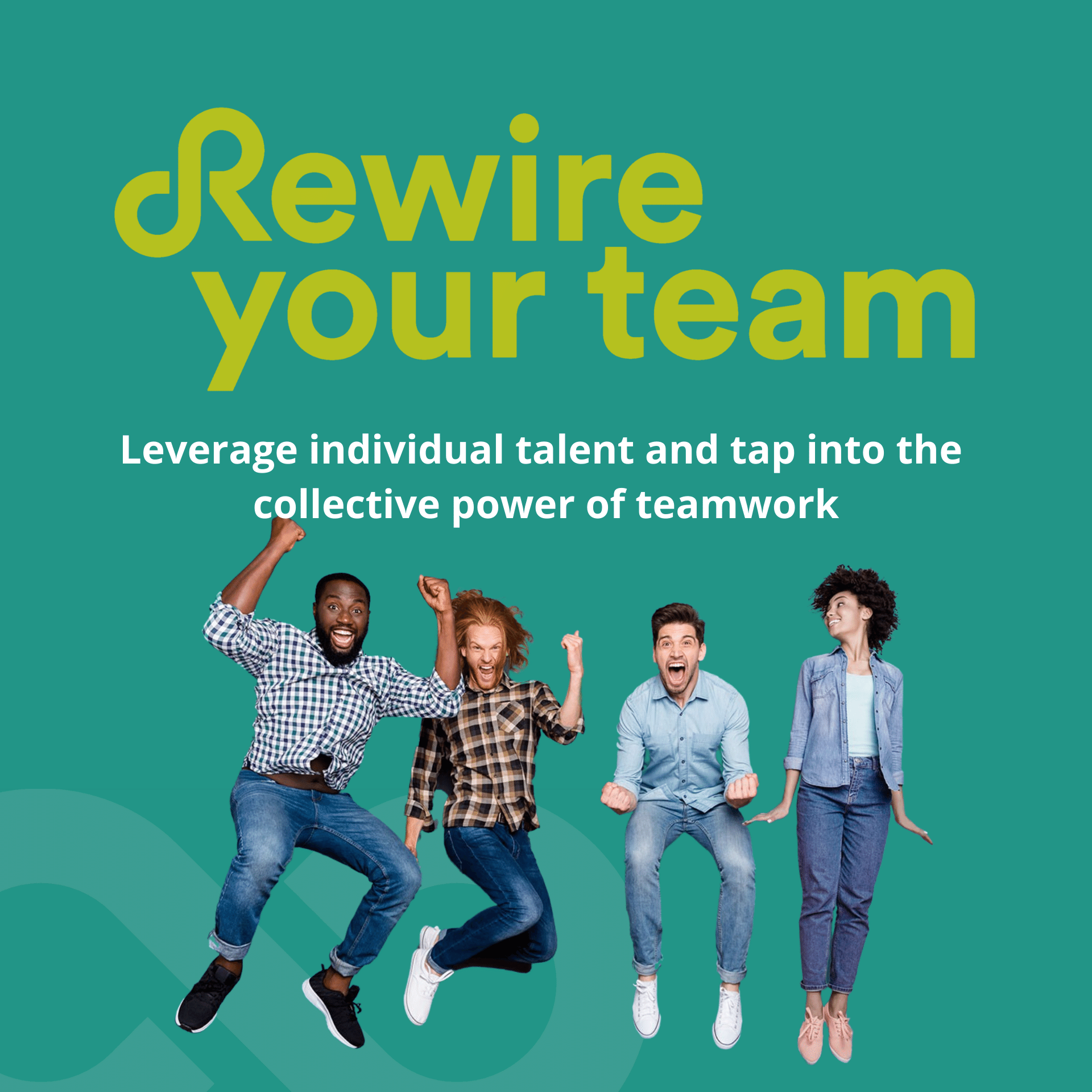 Rewiring your Team